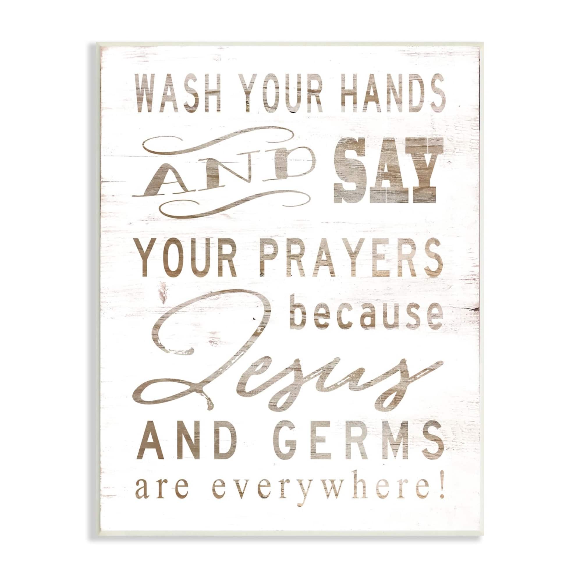 Stupell Industries White Wood Look Jesus And Germs Are Everywhere Wash Your Hands Sign Wood Wall Plaque